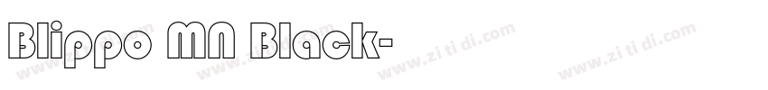 Blippo MN Black字体转换